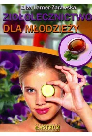 Zio�olecznictwo dla m�odzie�y