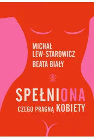 Speniona. Czego pragn kobiety