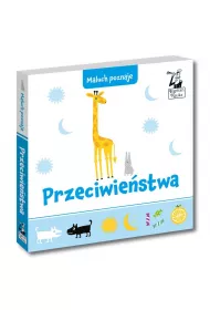 Maluch poznaje. Przeciwiestwa