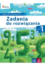 Owocna edukacja. Zadania do rozwi�zania. Klasa 1