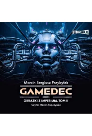 Audiobook Gamedec. Cz 5. Obrazki z Imperium. Tom II mp3