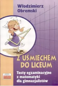 Z u�miechem do liceum