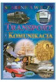 Skarbnica wiedzy. Transport i komunikacja