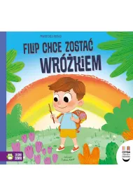 Czytam dziecku codziennie. Filip chce zosta� wr�kiem