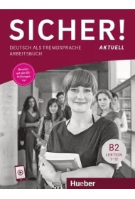 Sicher! Aktuell B2. Arbeitsbuch + nagrania online