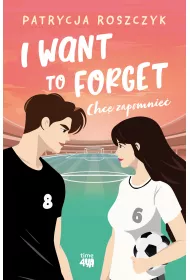 eBook I Want to Forget. Chc zapomnie mobi epub