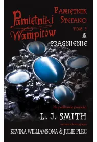 Pami�tnik stefano 3 pragnienie pami�tniki wampir�w