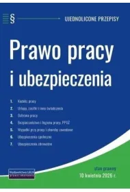 Prawo pracy i ubezpieczenia, ujednolicone przepisy