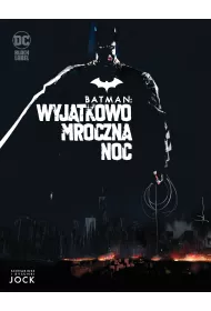 DC Black Label Wyj�tkowo mroczna noc. Batman