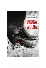 Pozna� fantastyczny. Droga wolna