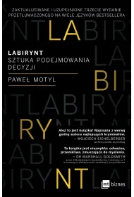 Labirynt. Sztuka podejmowania decyzji