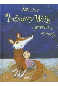 Piaskowy Wilk i prawdziwe wymysy