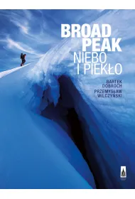 Broad Peak. Niebo i Piek�o (OT)