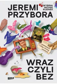 Wraz, czyli bez. Opowiadania i listy z krainy nonsensu