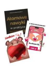Pakiet: Atomowe nawyki w praktyce. Proste �wiczenia, kt�re pomog� ci stworzy� �ycie, jakiego pragniesz, Karnet B6 z kopert� z�ocona Mi�ka Walentynki, e-Bon Karta Podarunkowa Kocham Ci� 100 z� TaniaKsiazka.pl