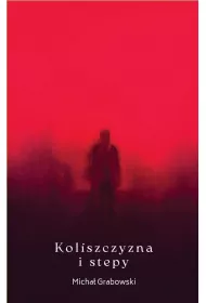 Koliszczyzna i stepy