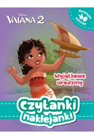 Czytanki naklejanki. Wyj�tkowe urodziny. Disney Vaiana. Skarb Oceanu