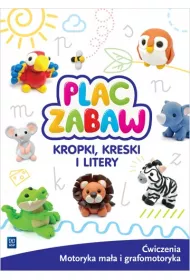 Plac Zabaw. Kropki, kreski i litery