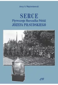 Serce pierwszego Marsza�ka Polski J�zefa Pi�sudskiego