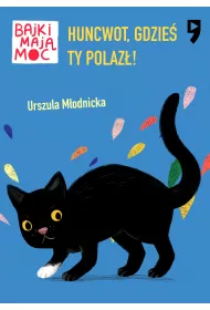 eBook Huncwot, gdzie ty polaz! Bajki maj moc mobi epub