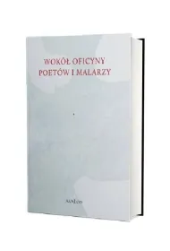 Wok� Oficyny Poet�w i Malarzy