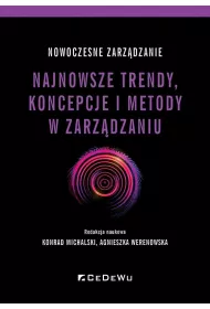 Nowoczesne zarz�dzanie. Najnowsze trendy, koncepcje i metody w zarz�dzaniu