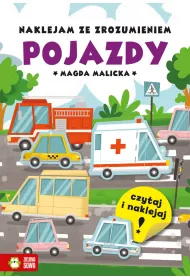 Naklejam ze zrozumieniem. Pojazdy