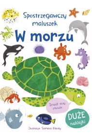 Spostrzegawczy maluszek. W morzu