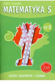 Matematyka z plusem 5. �wiczenia. Liczby ca�kowite i u�amki. Cz�� 2