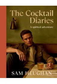 The Cocktail Diaries a Spirited Adventure wer. angielska