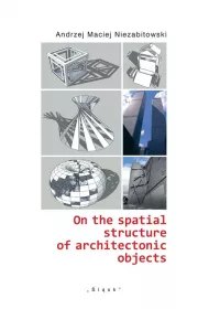 On the spatial structure of architectonic objects