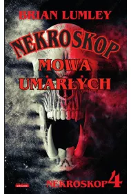 Mowa umarych. Nekroskop. Tom 4