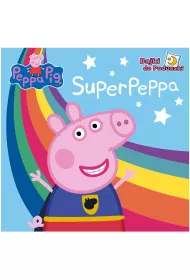 Peppa Pig. Bajki do poduszki cz 3. Super Peppa