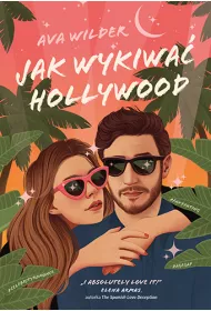 Jak wykiwa Hollywood