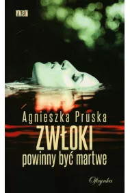 Zw�oki powinny by� martwe (dodruk 2023)