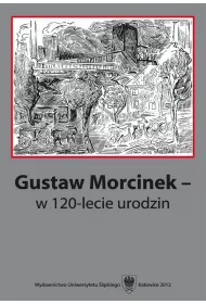 Gustaw Morcinek w 120-lecie urodzin