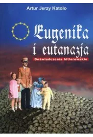 Eugenika i eutanazja