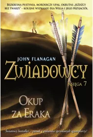 Okup za Eraka. Zwiadowcy. Tom 7