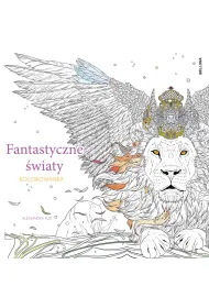 Fantastyczne �wiaty. Kolorowanka