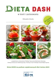 Dieta DASH w teorii i zastosowaniu  2024