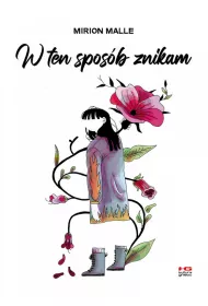 W ten spos�b znikam
