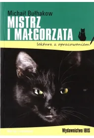 Mistrz i Ma�gorzata. Lektura z opracowaniem