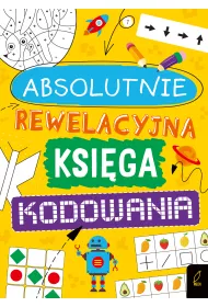 Absolutnie rewelacyjna ksi�ga kodowania