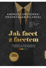 eBook Jak facet z facetem. Rozmowy o seksualnoci i zwizkach gejowskich mobi epub