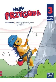 Wielka przygoda NEON. Klasa 3. Cz�� 4. Zeszyt �wicze� zintegrowanych
