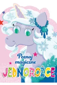 Poznaj magiczne jednoro�ce
