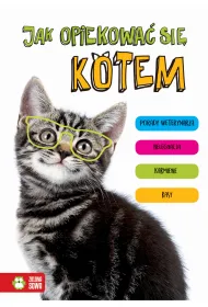 Jak opiekowa� si� kotem
