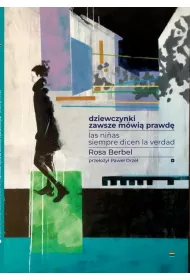 Dziewczynki zawsze m�wi� prawd�