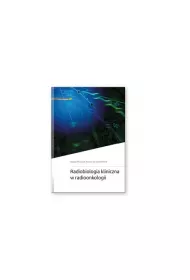 Radiobiologia kliniczna w radioonkologii
