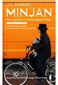 Minjan. Moje spotkania z ortodoksyjnymi �ydami